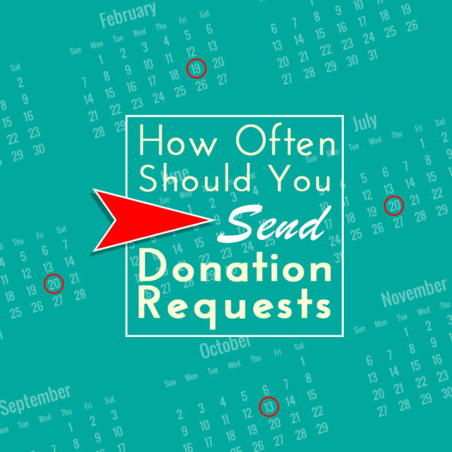 How Often Should You Send Out Donation Requests